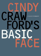 Cindy Crawford's Basic Face
