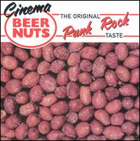 Cinema Beer Nuts: The Original Punk Rock Taste - Original Soundtrack