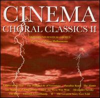 Cinema Choral Classics, Vol. 2 - Various Artists