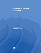 Cinema in Muslim Societies