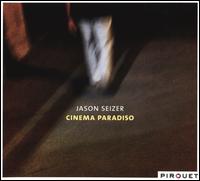 Cinema Paradiso - Jason Seizer / Pablo Held