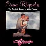 Cinema Rhapsodies: The Musical Genius of Victor Young