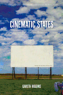 Cinematic States: Stories We Tell, the American Dreamlife, and How to Understand Everything*