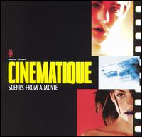 Cinematique: Scenes from a Movie - Various Artists