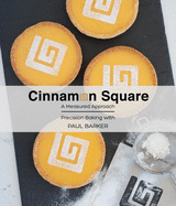 Cinnamon Square: A Measured Approach to Baking