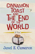 Cinnamon Toast and the End of the World