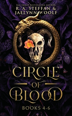 Circle of Blood: Books 4 - 6 - Steffan, R a, and Woolf, Jaelynn