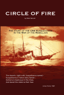 Circle of Fire: The Story of the USS Susquehanna in the War of the Rebellion