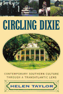 Circling Dixie: Contemporary Southern Culture through a Transatlantic Lens