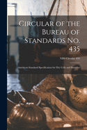 Circular of the Bureau of Standards No. 435: American Standard Specification for Dry Cells and Batteries; NBS Circular 435