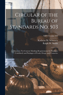 Circular of the Bureau of Standards No. 503: Statutory Net-content Marking Requirements for Packages (undefined) and Packages of Foods, Drugs, and Cosmetics; NBS Circular 503