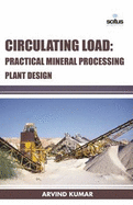 Circulating Load: Practical Mineral Processing Plant Design
