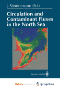 Circulation and Contaminant Fluxes in the North Sea