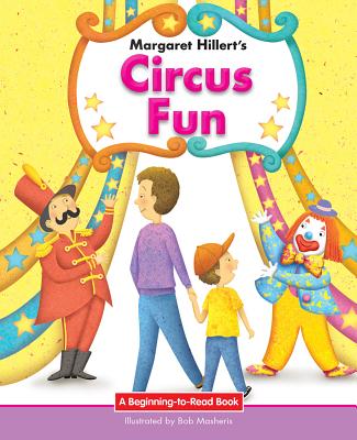 Circus Fun - Hillert, Margaret