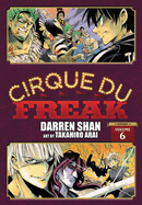 Cirque Du Freak: The Manga, Vol. 6: Omnibus Edition Volume 6