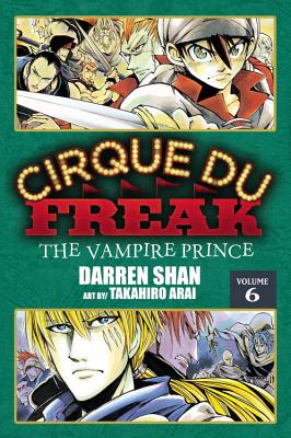 Cirque Du Freak, Volume 6: The Vampire Prince - Shan, Darren