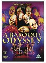 Cirque du Soleil: A Baroque Odyssey - Jean-Philippe Duval