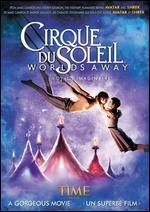 Cirque Du Soleil: Worlds Away - Andrew Adamson