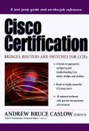 Cisco Certification: Bridges, Routers and Switches for CCIEs