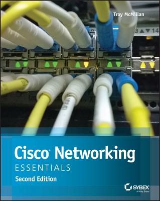 Cisco Networking Essentials - McMillan, Troy
