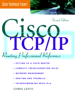 Cisco TCP/IP Routing Professional Reference - Lewis, Chris
