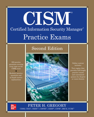 Cism Certified Information Security Manager Practice Exams, Second Edition - Gregory, Peter H