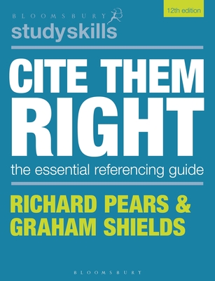 Cite Them Right - Pears, Richard, and Shields, Graham