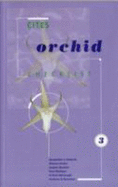 Cites Orchid Checklist Volume 3 - Roberts, J a, and Anuku, S, and Burdon, J