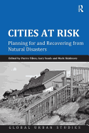 Cities at Risk: Planning for and Recovering from Natural Disasters