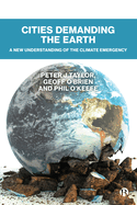 Cities Demanding the Earth: A New Understanding of the Climate Emergency