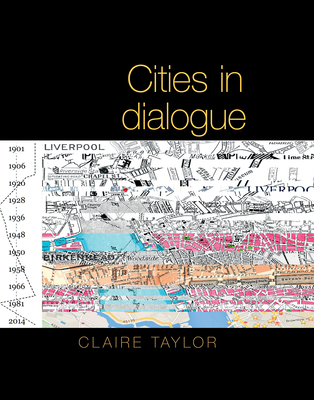 Cities in Dialogue - Taylor, Claire