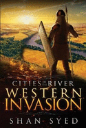 Cities of the River: Western Invasion
