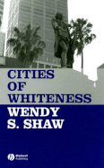 Cities of Whiteness