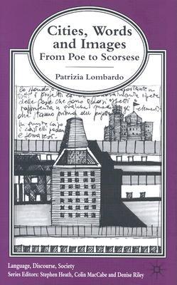 Cities, Words and Images: From Poe to Scorsese - Lombardo, P