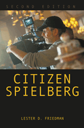 Citizen Spielberg, 2D Ed.