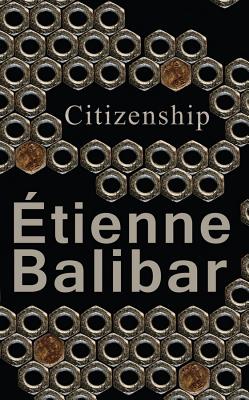 Citizenship - Balibar, tienne