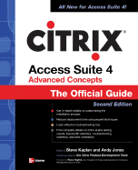 Citrix Access Suite 4 Advanced Concepts: The Official Guide