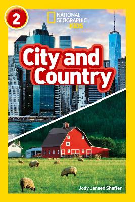 City and Country: Level 2 - Jensen Shaffer, Jody, and National Geographic Kids