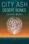 City Ash and Desert Bones