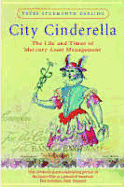 City Cinderella: The Life and Times of Mercury Asset Management - Darling, Peter, and Darling, Stormonth