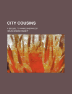 City Cousins: A Sequel to Annie Sherwood