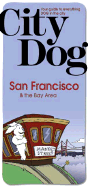 City Dog San Francisco & the Bay Area