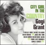 City Girl in the Country - Gogi Grant