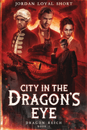 City in the Dragon's Eye