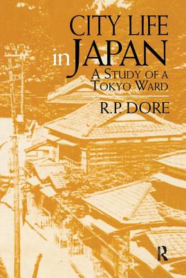 City Life in Japan - Dore, Ron P.