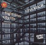 City Life/New York Counterpoint/Eight Lines/Violin Phase - Steve Reich/Ensemble Modern