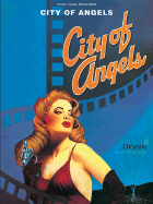 City of Angels - Coleman, Cy (Composer), and Zippel, David (Composer)