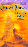 City of Bones - Wells, Martha