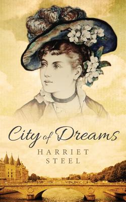 City of Dreams - Steel, Harriet, and Hudspith, John (Editor)