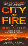 City of Fire - Ellis, Robert